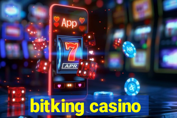 bitking casino