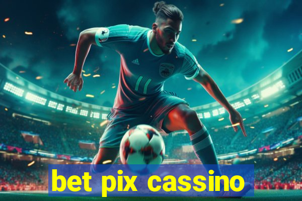 bet pix cassino