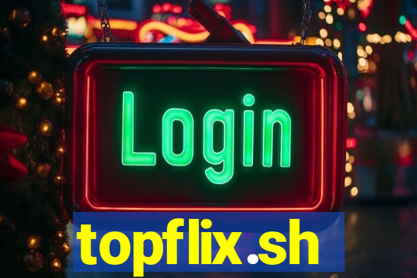 topflix.sh