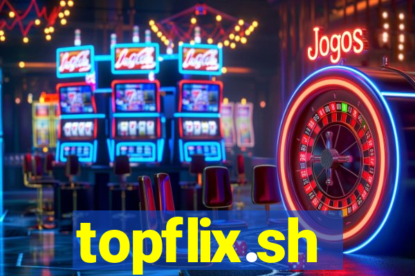 topflix.sh