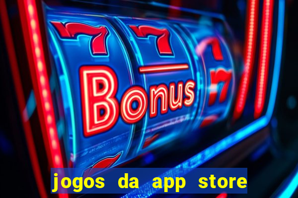 jogos da app store que ganha dinheiro de verdade