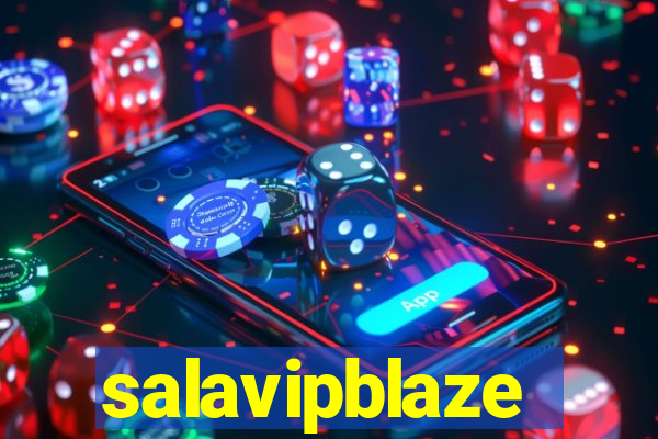 salavipblaze