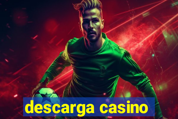 descarga casino