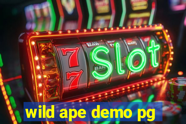 wild ape demo pg