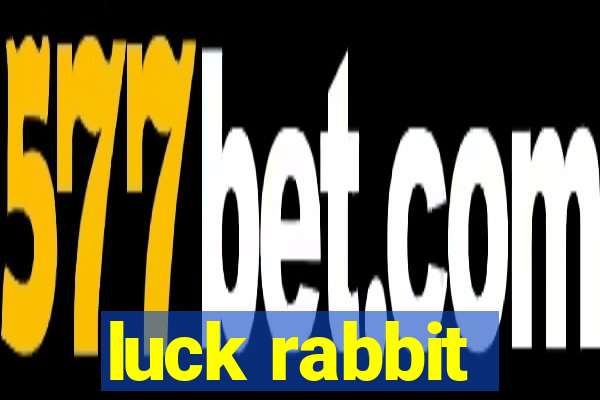 luck rabbit