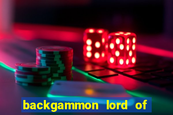 backgammon lord of the casino