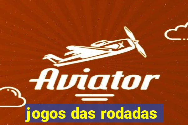 jogos das rodadas