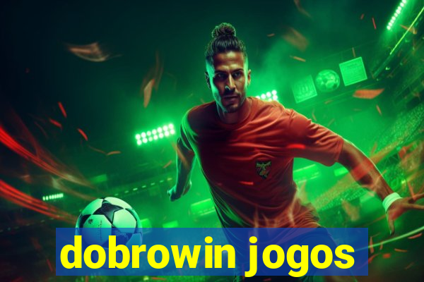 dobrowin jogos