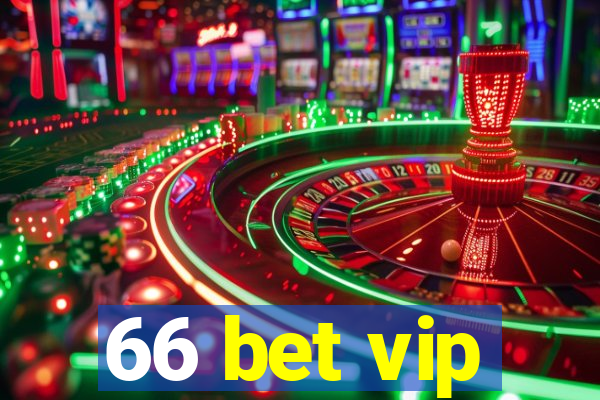 66 bet vip