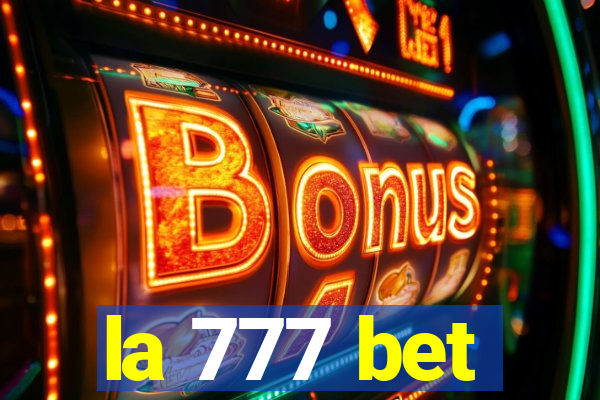 la 777 bet