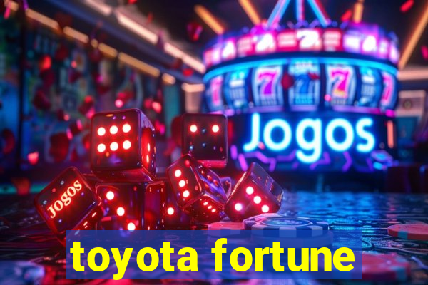 toyota fortune