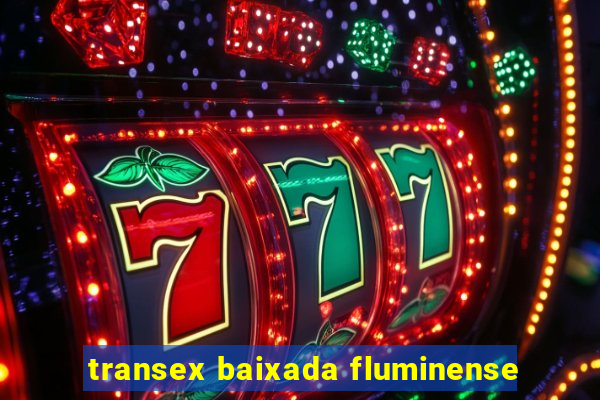 transex baixada fluminense