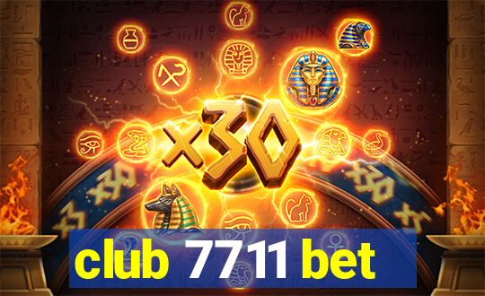 club 7711 bet