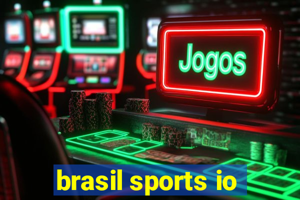 brasil sports io