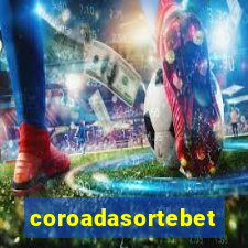 coroadasortebet.com