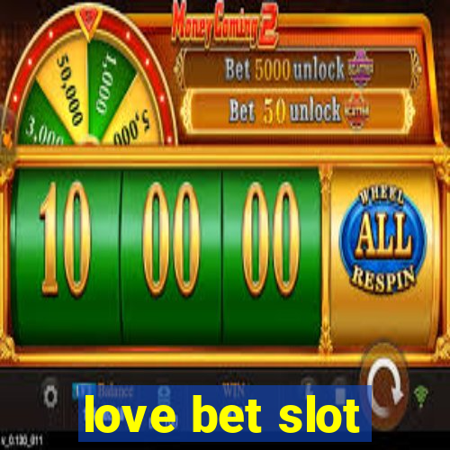 love bet slot