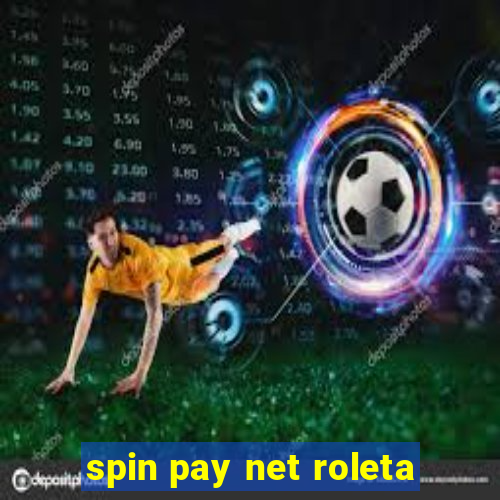 spin pay net roleta