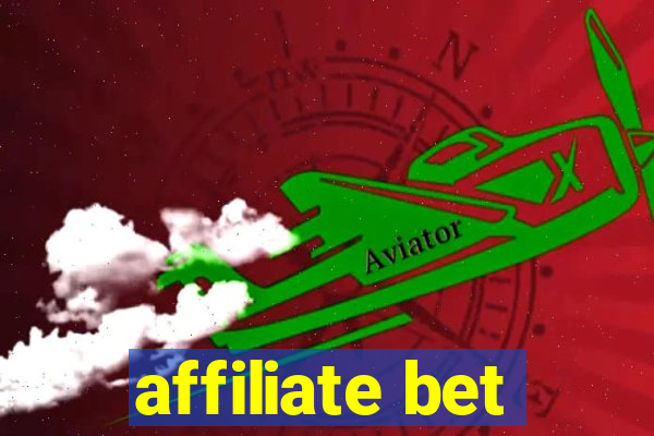 affiliate bet