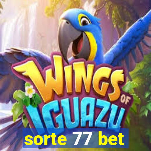 sorte 77 bet