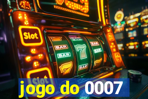 jogo do 0007