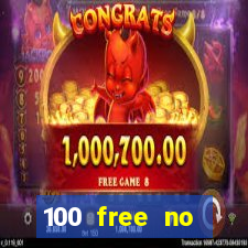 100 free no deposit casino