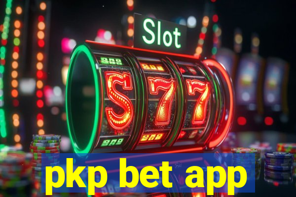 pkp bet app