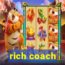 rich coach