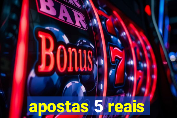 apostas 5 reais