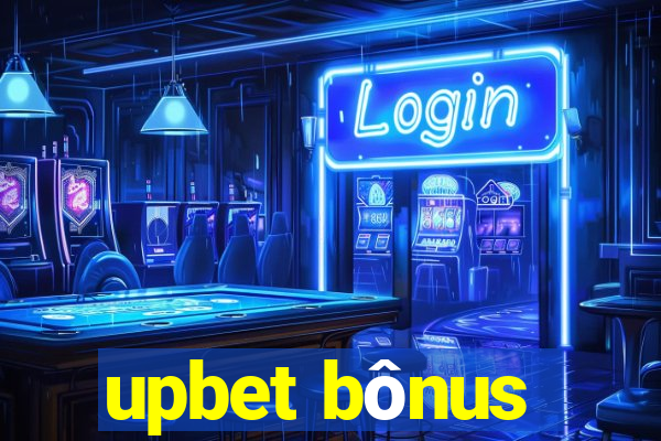 upbet bônus