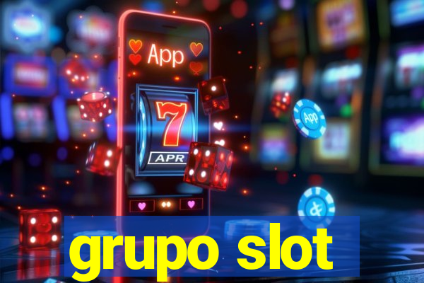 grupo slot