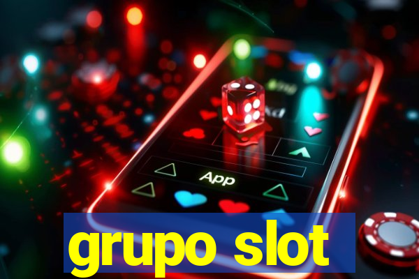 grupo slot