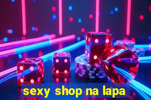 sexy shop na lapa