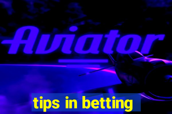 tips in betting