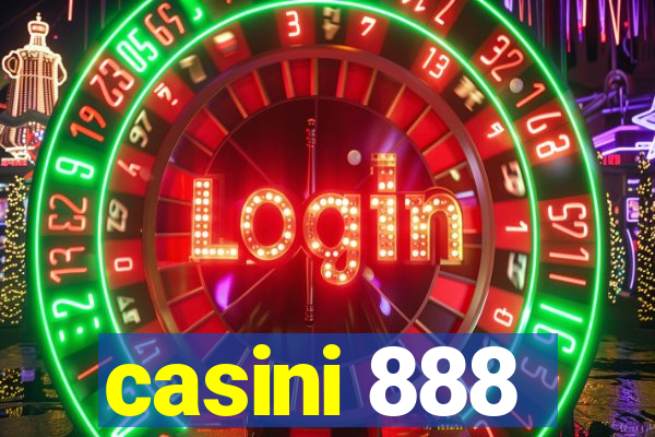 casini 888