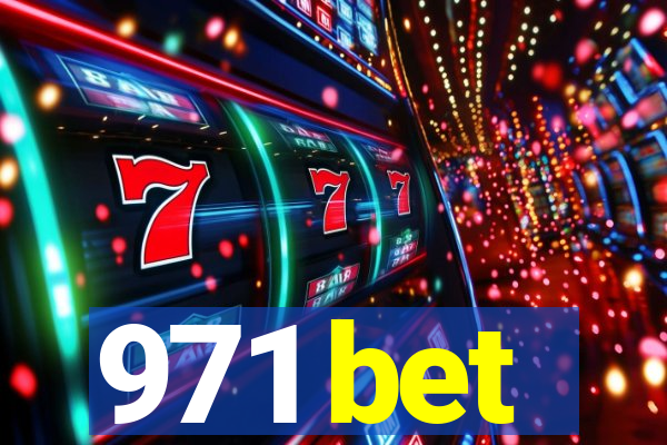 971 bet