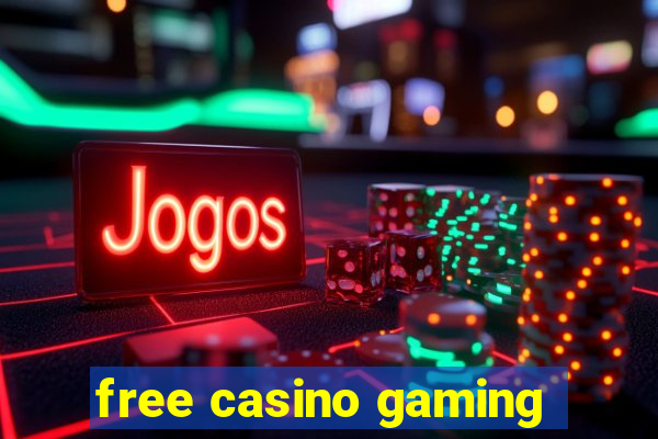 free casino gaming