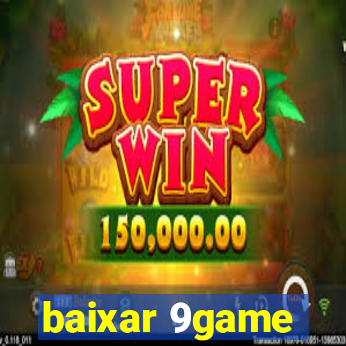 baixar 9game