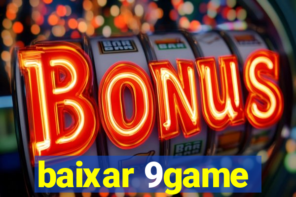 baixar 9game