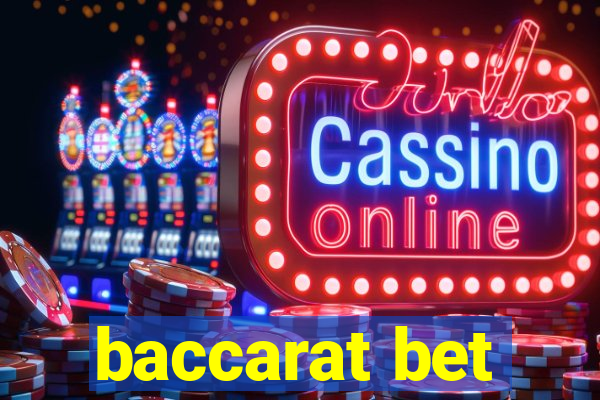 baccarat bet