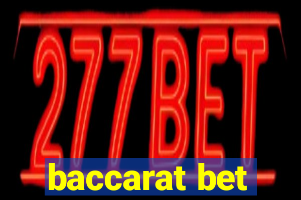 baccarat bet