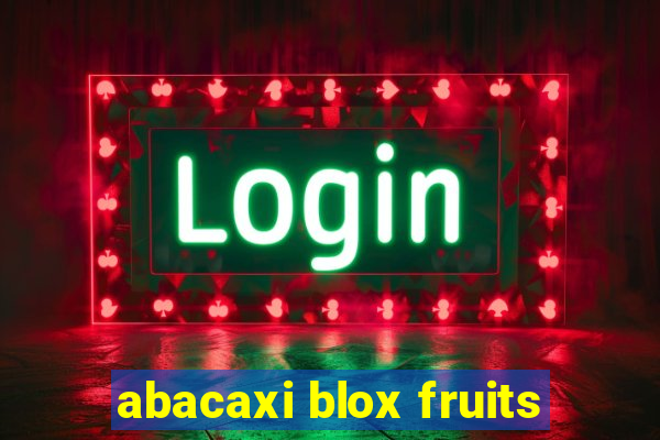 abacaxi blox fruits