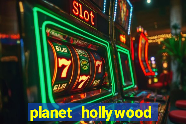 planet hollywood resort & casino las vegas nv