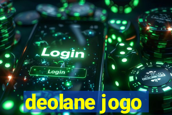 deolane jogo