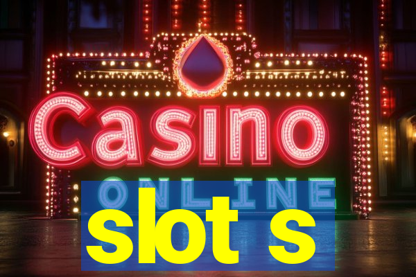 slot s