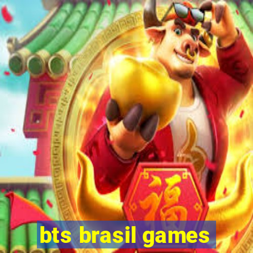 bts brasil games