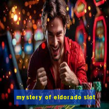 mystery of eldorado slot