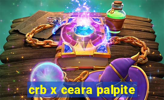 crb x ceara palpite