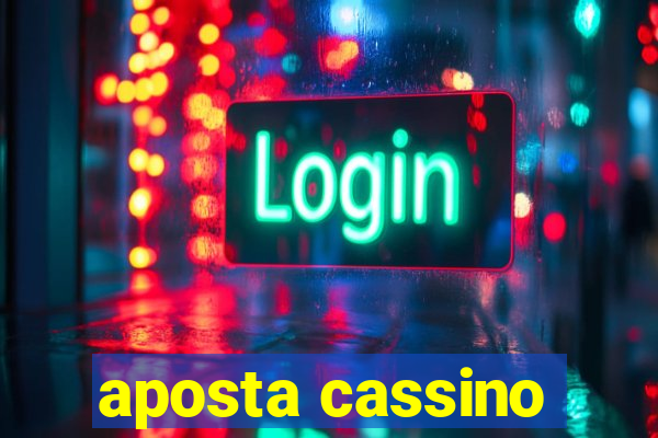 aposta cassino