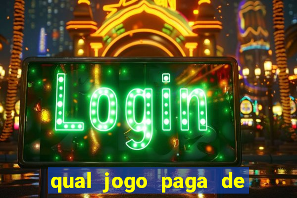 qual jogo paga de verdade sem depositar