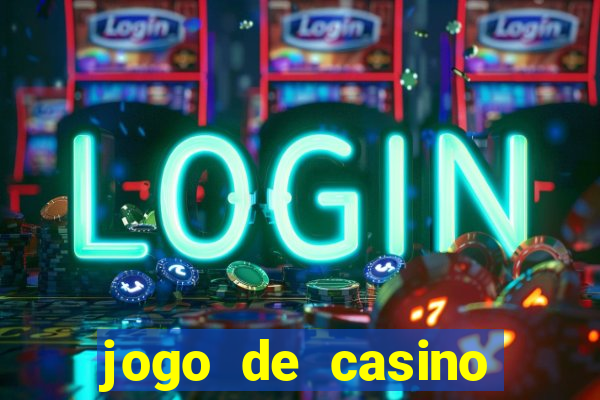 jogo de casino para ganhar dinheiro